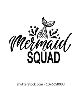 I'd rather be a mermaid. Hand drawn inspiration quote about summer with tail. Typography design for print, poster, invitation, t-shirt. Vector illustration isolated on white background.