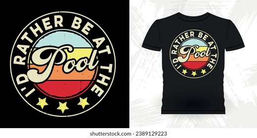I'd Rather Be At The Pool Funny Billiards Game Gift Retro Vintage Pool Player T-shirt Design