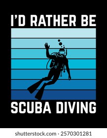 I'd rather be scuba diving T-Shirt Design 