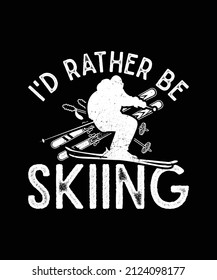 I'd Rather Be Skiing Snowboard T-shirts. Mountain Vector Silhouette Design