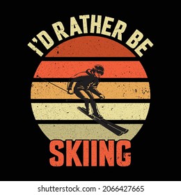 I'd rather be skiing - vector