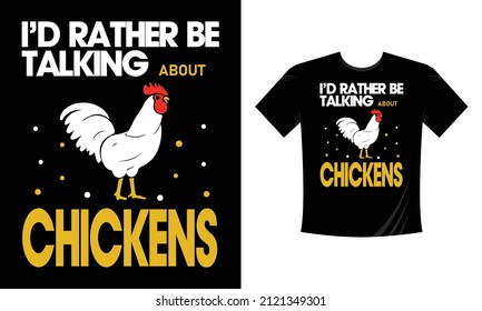 I'd rather be talking about chickens vector t-shirt design Mother cluckers. Chicken Typography Tshirt.