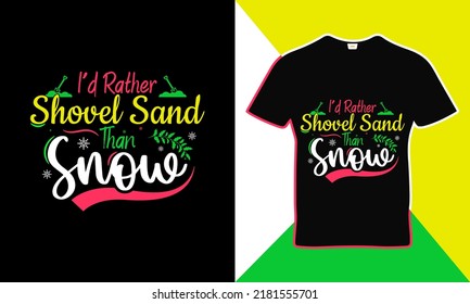 I'd rather quotes Christmas t-shirt design template vector