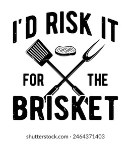 I'd risk it for the brisket graphic design