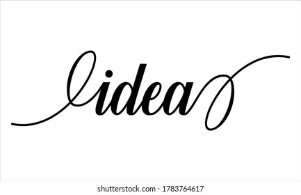 idea Calligraphic Script Typography Cursive Black text lettering and phrase isolated on the White background 