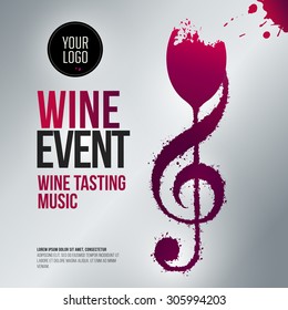 Idea concept wine and music. Elegant and expressive design. Colors and wine stains. Design for your business (social event, wine tasting, wine bar, restaurant or winery). Vector.