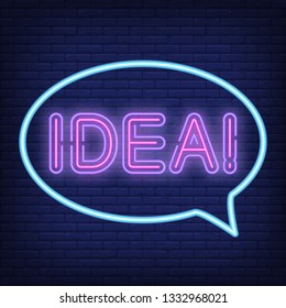 Idea neon sign. Speech bubble with text. Decision, solution, imagination. Night bright advertisement. Vector illustration in neon style for business, strategy, innovation