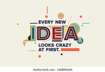 Idea Quote In Modern Typography. Idea  Concept For Your Blog, Wall Graphics, Typographic Poster, Web Design And Office Space Graphics.