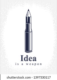 Idea is a weapon concept, weapon of a designer or artist allegory shown as a firearm cartridge case with pencil instead of bullet, creative power, vector logo or icon.