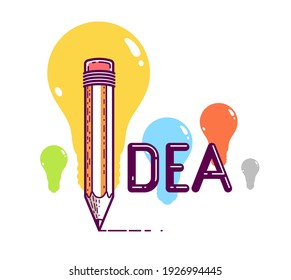 Idea word with pencil instead of letter I, creativity and brainstorm concept, vector conceptual creative logo or poster made with special font.