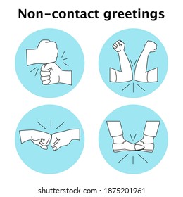 Ideas For Contactless Greeting. Preventing Contact Greetings. Kinds Of Various Alternative Greetings, Reducing The Spread Of The Virus.