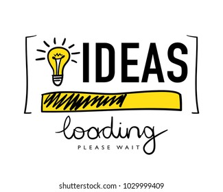Ideas loading creative slogan text design