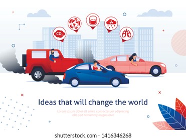 Ideas That Will Change The World. People Drive Petrol Engine Car Vector Illustration. Dirty Air Pollution Toxic Exhaust Gas. Global Warming Problem. CO2 Smog Health Bad Effect. Ecology Danger