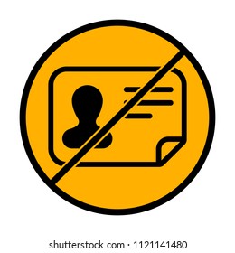 Identification card icon. ID profile. not allowed, black object in warning sign with orange background color