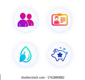 Identifizierungskarte, Wassertropfen und Benutzer-Symbole einfach gesetzt. Taste mit halftonischen Punkten. Treuezeichen-Zeichen. Person Dokument, Minzblatt, viele Leute. Schweine Bank. Business Set. Vektorgrafik