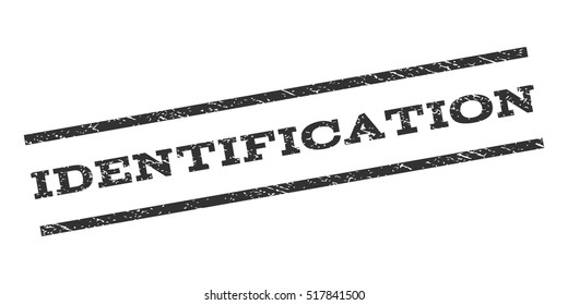 Identification watermark stamp. Text caption between parallel lines with grunge design style. Rubber seal stamp with dust texture. Vector gray color ink imprint on a white background.