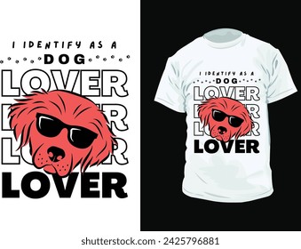 I Identify As A Dog Lover T-shirt design. Colorful dog lover t-shirt design. Animal lover t-shirt design. Dog lover father t-shirt design.

