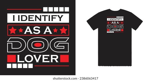 Me Identifico Como Un Vector De Perro T Shirt Diseño De Camiseta T Shirt Diseño De Tee Typografía De Camiseta Diseño De Tepa De Tipografía