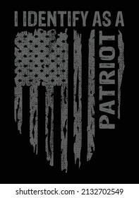 I Identify As A Patriot usa grunge flag t-shirt design