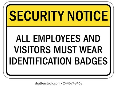 Identity document ID badges required sign
