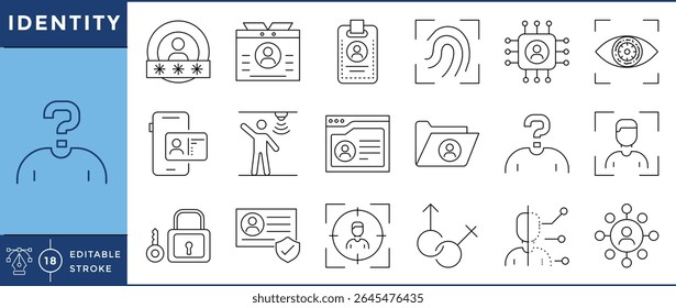 Identity icons set. 18 line icons. Vector editable stroke. Profile, identity card, biometric, recognize, scanner, digital, documents.