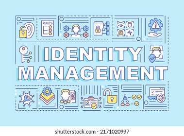 Identity management word concepts blue banner. Security online. Infographics with editable icons on color background. Isolated typography. Vector illustration with text. Arial-Black font used