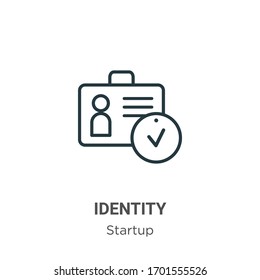 Identity outline vector icon. Thin line black identity icon, flat vector simple element illustration from editable startup concept isolated stroke on white background