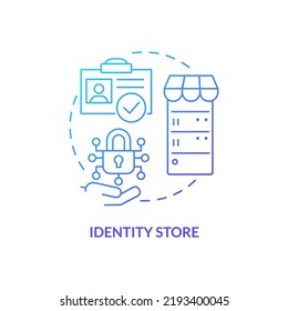 Identity Store Blue Gradient Concept Icon. Directory Service Abstract Idea Thin Line Illustration. Warehousing Information. Identity Repository. Isolated Outline Drawing. Myriad Pro-Bold Font Used