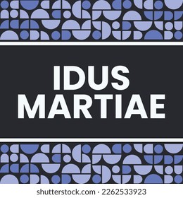 Ides of march, March 15, idus martiae, Holiday concept. Template for social media post, banner, card, greeting card, poster with text inscription. Vector illustration.