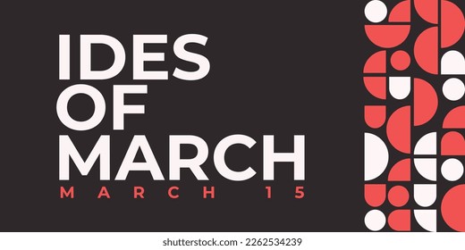 Ides of march, March 15, idus martiae, Holiday concept. Template for background, website, banner, card, greeting card, poster with text inscription. Vector illustration.