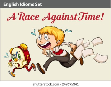 An idiom about a boy racing against time