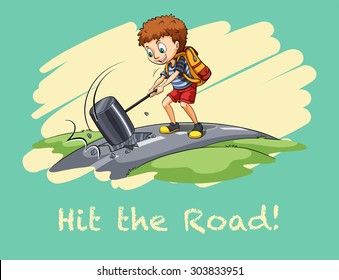 Idiom hit the road illustration