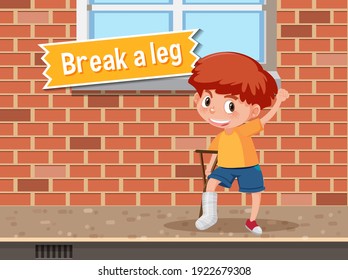 Idiom poster with Break a leg illustration