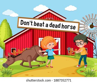 Idiom poster with Don't beat a dead horse illustration