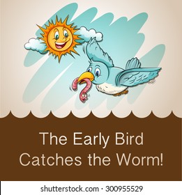 Idiom saying the early bird catches the worm