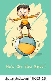 Idiom diciendo que está en la pelota