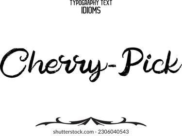 Signo de texto de tipografía de selección de cerezos que dice idiomático 