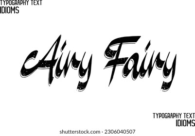 Idiomatic Saying Typography Text Sign Flip-Flop (v. or n.)