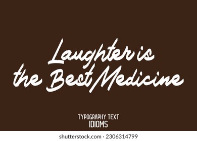 La mejor medicina es el lenguaje de señas de texto para decir tipografía idiomática