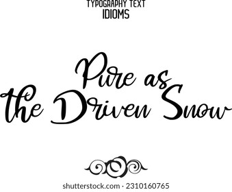 Signo de texto de tipografía que dice idiomático como nieve manejada