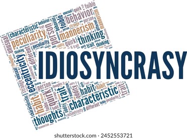 Idiosyncrasy word cloud conceptual design isolated on white background.