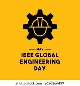 IEEE Global Engineering Day. May. Yellow background. Eps 10.