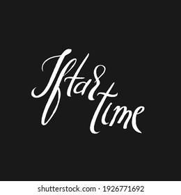 Iftar time (ramadan dinner, arabic muslim food) lettering. Chalkdrawing. Vector illustration