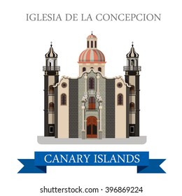 Iglesia de la Concepcion in Canary Islands. Flat cartoon style historic sight showplace attraction web site vector illustration. World countries cities vacation travel sightseeing Africa collection.