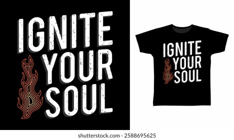 Ignite your soul typography hand drawn, vector ready for print on t-shirt and other uses.