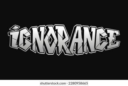 Ignorance word trippy psychedelic graffiti style letters.Vector hand drawn doodle cartoon logo Ignorance illustration. Funny cool trippy letters, fashion, graffiti style print for t-shirt, poster