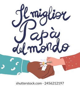 Il miglior papa del mondo, The best dad in the world in Italian handwritten font, hand lettering. Hand drawn vector illustration, isolated text, quote. Fathers Day Children's and adult's hand.