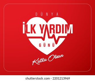 Dünya ilk yardım günü. Übersetzung: Welttag der ersten Hilfe.