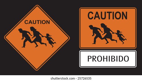 Illegal Immigration Crossing Caution Sign