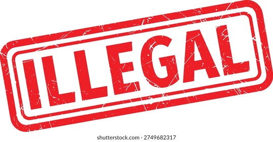 ILLEGAL red rubber stamp text